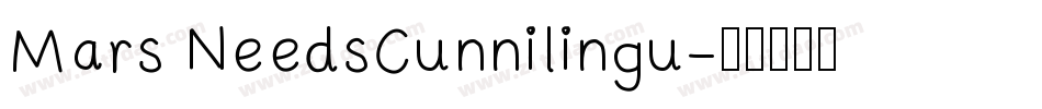 Mars NeedsCunnilingu字体转换